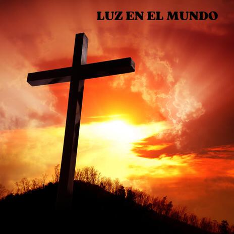 luz en el mundo | Boomplay Music