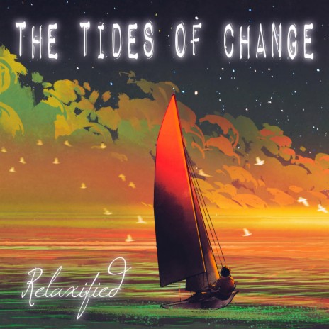 The Tides of Change