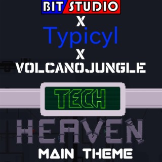 Tech Heaven Main Theme