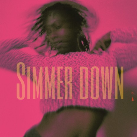 Simmer Down | Boomplay Music