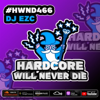466 Hardcore Will Never Die