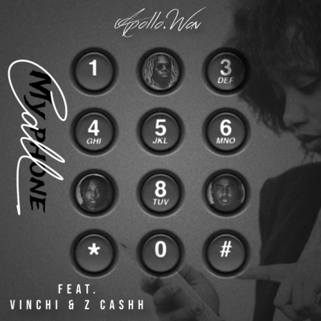Call My Phone ft. Vinchi & ZCashh | Boomplay Music