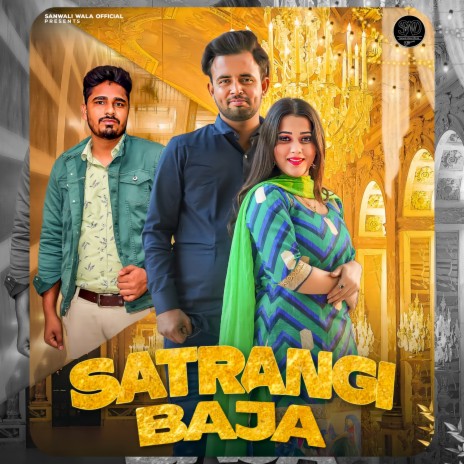 Satrangi Baja (HARYANVI) | Boomplay Music