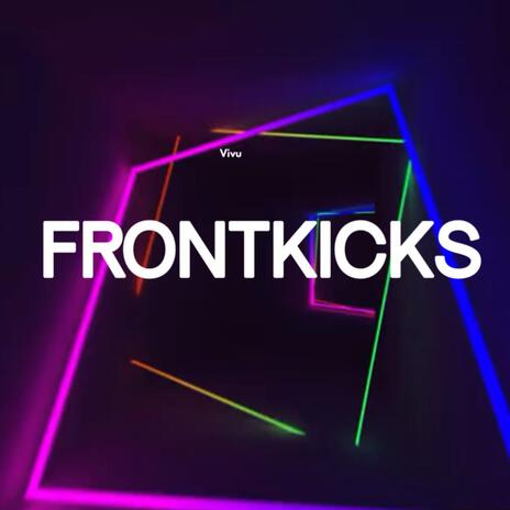 FRONTKICKS ft. ANYMORA