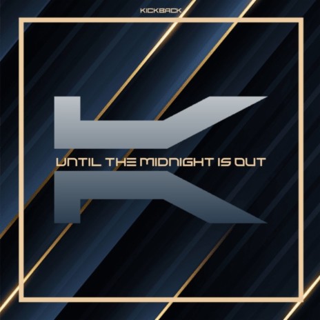 Until the midnight is out | Boomplay Music