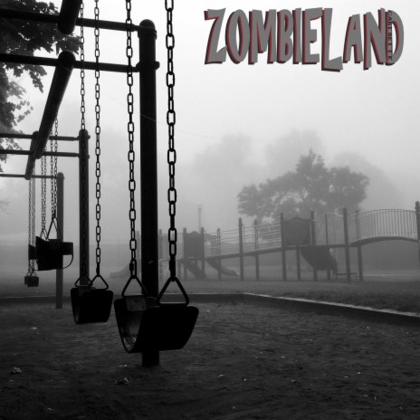 ZOMBiELAND | Boomplay Music