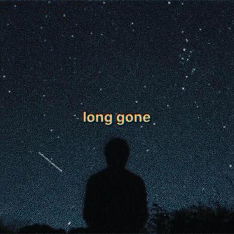 long gone (slowed + reverb) | Boomplay Music