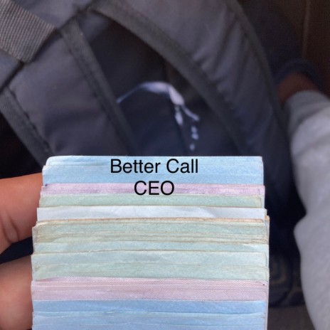 Better Call CEO | Boomplay Music