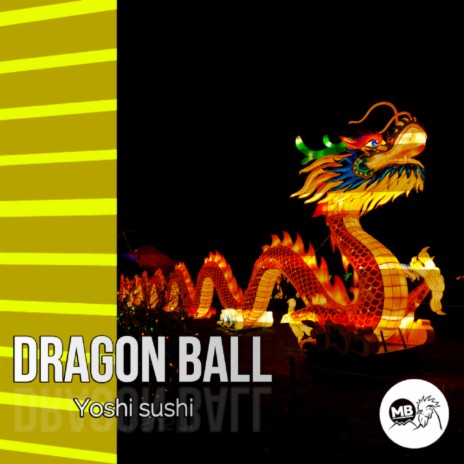Dragon ball (Original Mix) | Boomplay Music
