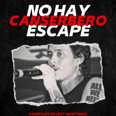 Canserbero (No Hay Escape)