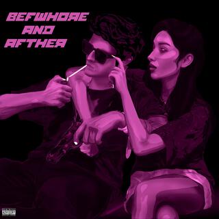 Befwhore and Afther