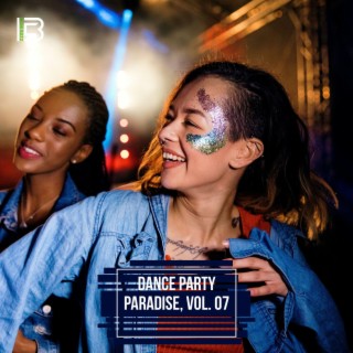 Dance Party Paradise, Vol. 07