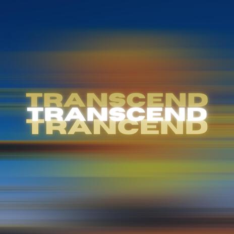 TRANSCEND | Boomplay Music