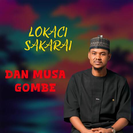 Lokaci Sakarai | Boomplay Music