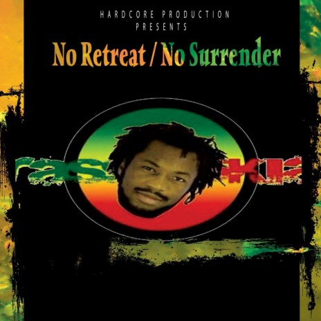 No Retreat / No Surrender | Boomplay Music