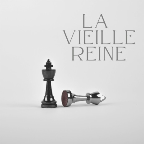 La Vieille Reine | Boomplay Music