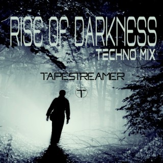 Rise of Darkness (Techno Mix)