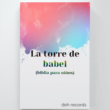 La torre de babel (biblia para niños)