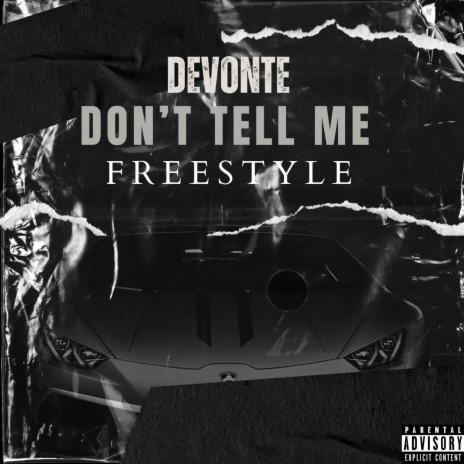 Don't Tell Me Freestyle