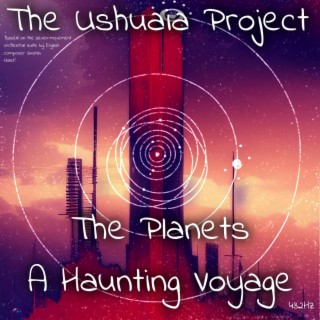 The Planets: A Haunting Voyage