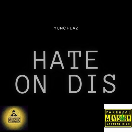Hate On Dis | Boomplay Music