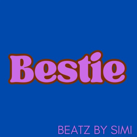 bestie | Boomplay Music