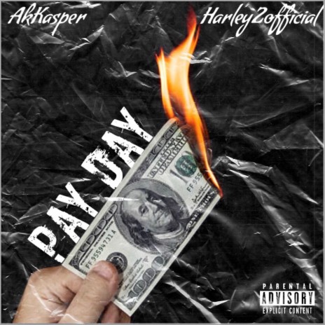 Pay Day ft. Harley2official | Boomplay Music