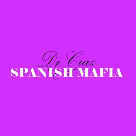 Spanish Mafia