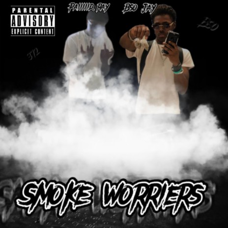 Smoke worriers ft. Paiiiiidray | Boomplay Music