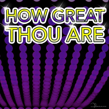 How Great Thou Are | Boomplay Music