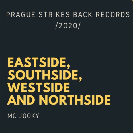 Eastside, Southside, Westside and Northside | Boomplay Music