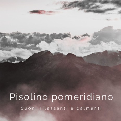 Pisolino pomeridiano | Boomplay Music