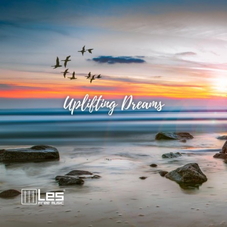 Uplifting Dreams | Boomplay Music