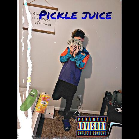 Pickle Juice | Boomplay Music