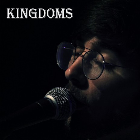 Kingdoms | Boomplay Music