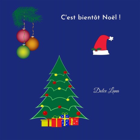 C'est bientôt Noël | Boomplay Music