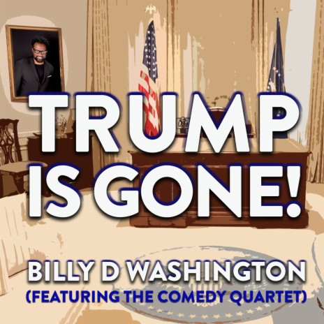 Trump Is Gone!