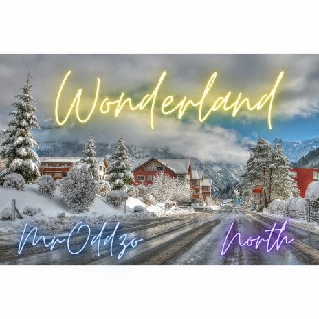 Wonderland ft. North | Boomplay Music