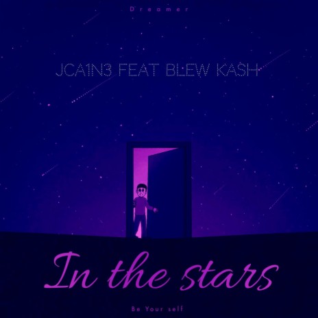 IN THE STARS ft. J ca1n3 | Boomplay Music