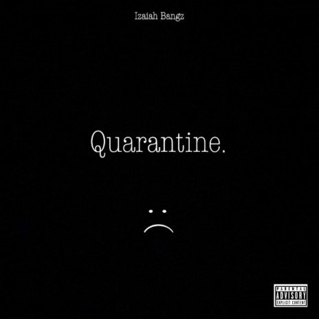 Quarantine | Boomplay Music