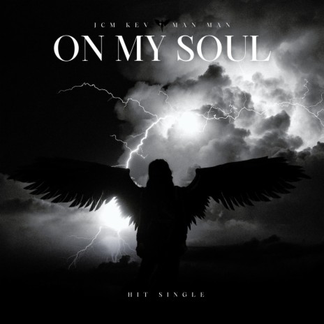 On My Soul ft. ManMan | Boomplay Music