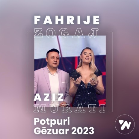 Potpuri Gezuar 2023 ft. Aziz Murati | Boomplay Music