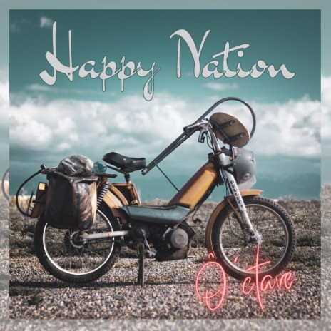 Happy Nation | Boomplay Music