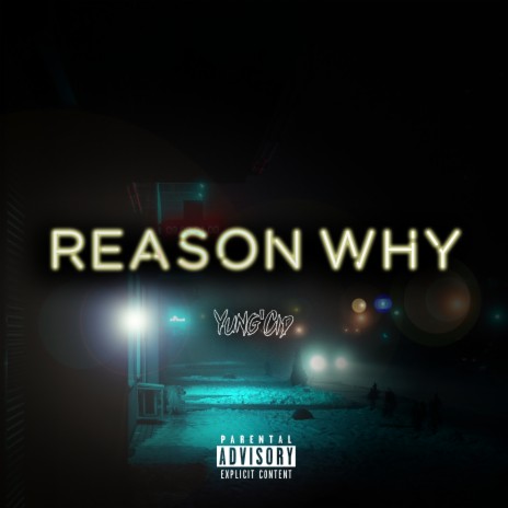 Reason Why | Boomplay Music