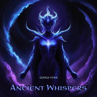 Ancient Whispers lyrics | Boomplay Music