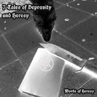 7 Tales of Heresy and Depravity (Remixed)