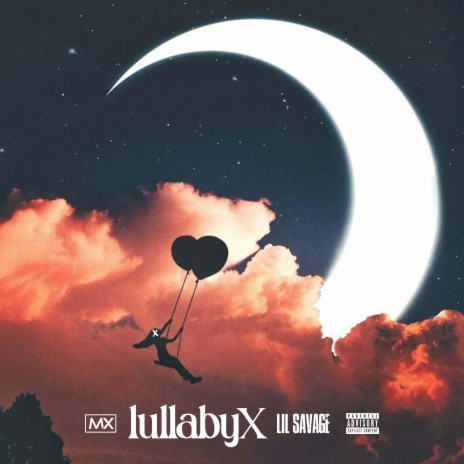 LullabyX ft. Lil Savage | Boomplay Music