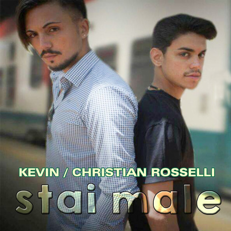 Stai male ft. Christian Rosselli