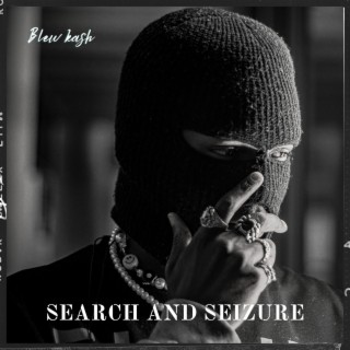 SEARCH AND SEIZURE