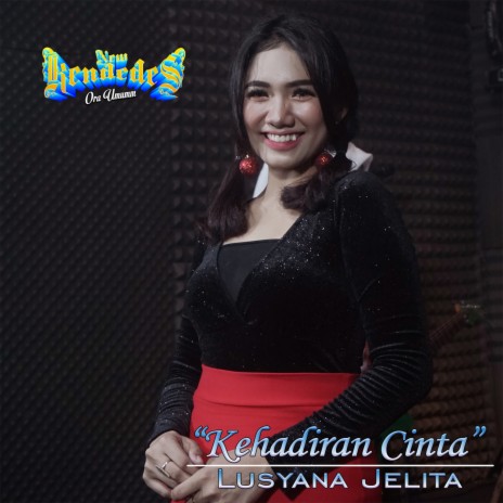 Kehadiran Cinta | Boomplay Music